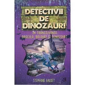 Detectivii de dinozauri in Transilvania | Stephanie Baudet imagine