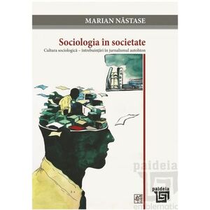 Sociologia in societate | Marian Nastase imagine