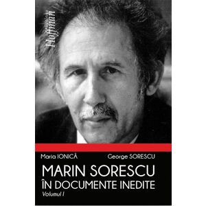 Marin Sorescu in documente inedite, Volumul I - Maria Ionica, George Sorescu imagine