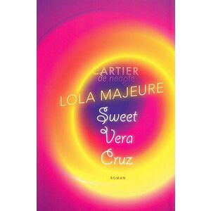 Sweet Vera Cruz | Lola Majeure imagine