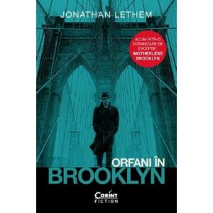 Orfani in Brooklyn | Jonathan Lethem imagine