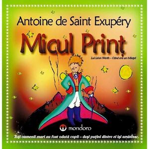 Micul print | Antoine de Saint-Exupery imagine