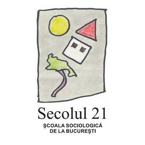 Revista Secolul 21 - Scoala sociologica de la Bucuresti | Sandra Galopentia imagine