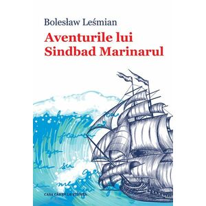 Aventurile lui Sinbad Marinarul | Bolesław Lesmian imagine