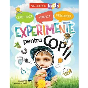 Experimente pentru copii | Charlotte Willmer-Klupp imagine