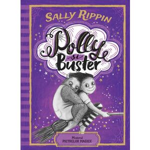 Polly si Buster | Sally Rippin imagine