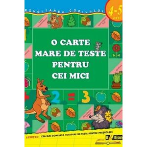 O carte mare de teste pentru cei mici. 4-5 ani | imagine