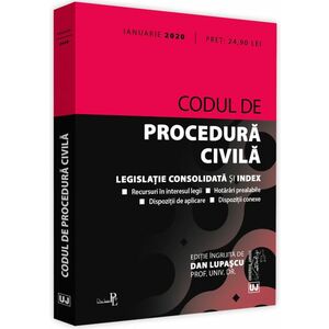 Codul de procedura civila - ianuarie 2020 | Prof. univ. dr. Dan Lupascu imagine