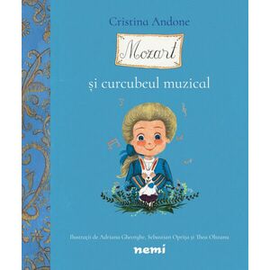 Mozart si curcubeul muzical | Cristina Andone imagine