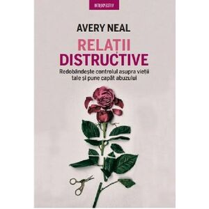 Relatii distructive | Avery Neal imagine