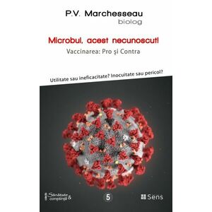 Microbul, acest necunoscut | P.V. Marchesseau imagine