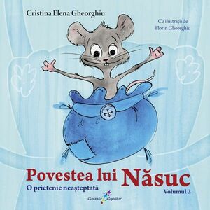 Povestea lui Nasuc. O prietenie neasteptata | Cristina Elena Gheorghiu imagine