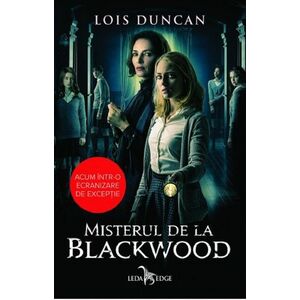 Misterul de la Blackwood | Lois Duncan imagine