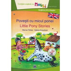 Povesti cu micul ponei - Little Pony Stories | Sabine Kraushaar imagine