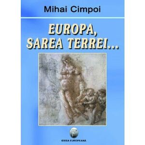 Europa, sarea Terrei... | Mihai Cimpoi imagine