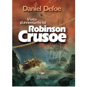 Robinson Crusoe | Daniel Defoe imagine
