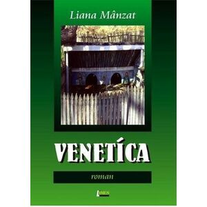 Venetica | Liana Manzat imagine