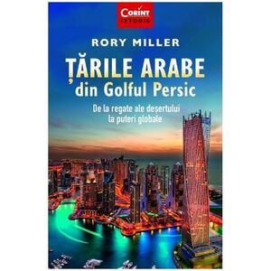 Tarile arabe din golful Persic | Rory Miller imagine