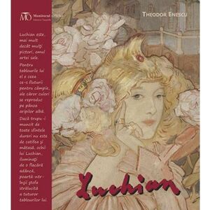 Album. Stefan Luchian | Thedor Enescu imagine