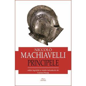Principele | Niccolo Machiavelli imagine