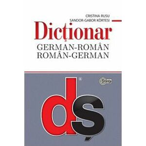 Dictionar german-roman, roman-german cu minighid de conversatie | Cristina Rusu, Sandor-Gabor Kortesi imagine