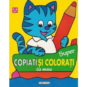 Super copiati si colorati cu Miau (3-6 ani) | imagine