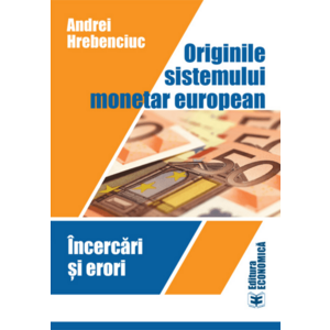 Originile sistemului monetar european | Andrei Hrebenciuc imagine