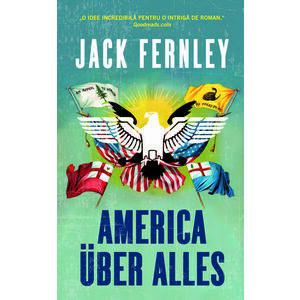 America uber alles | Jack Fernley imagine