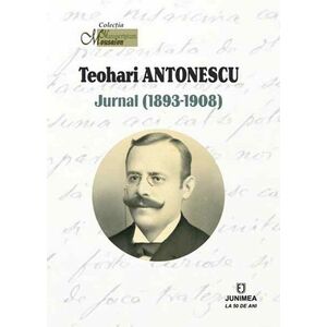 Jurnal (1883-1908) | Teohari Antonescu imagine
