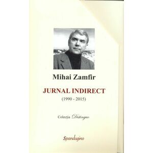 Jurnal indirect (1990-2015) | Mihai Zamfir imagine