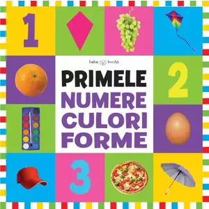 Primele numere, culori, forme | imagine
