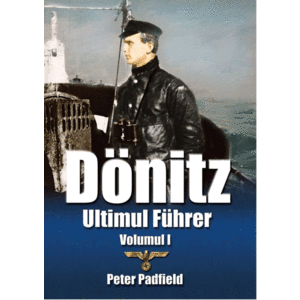 Donitz - Volumul 1 | Peter Padfield imagine