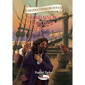 Robinson Crusoe - Volumul 2 | Daniel Defoe imagine