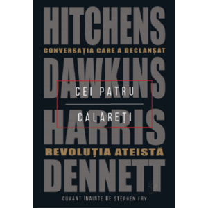 Cei patru calareti | Daniel C. Dennett, Sam Harris, Richard Dawkins, Christopher Hitchens imagine
