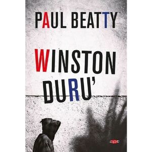 Winston duru | Paul Beatty imagine
