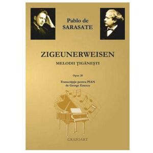 Zigeunerweisen - Melodii tiganesti | Pablo de Sarasate imagine