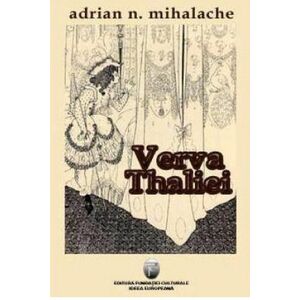 Verva Thaliei | Adrian N. Mihalache imagine