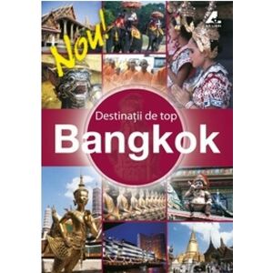 Destinatii de Top - Bangkok | imagine