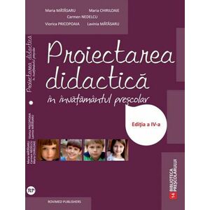 Proiectarea didactica in invatamantul prescolar | Maria Matasaru imagine