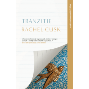 Tranzitie | Rachel Cusk imagine