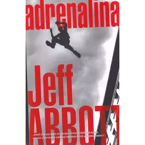 Adrenalina | Jeff Abbott imagine