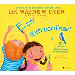 Esti extraordinar! - Dr. Wayne W. Dyer imagine