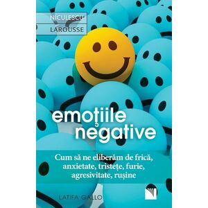 Emotiile negative | Latifa Gallo imagine