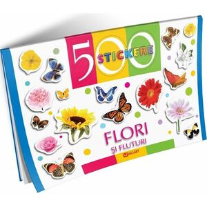 500 stickere - Flori si fluturi | imagine