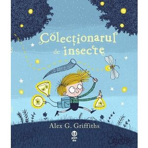 Colectionarul de insecte | Alex G. Griffiths imagine