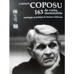 Corneliu Coposu: 163 de vorbe memorabile. | Corneliu Coposu imagine