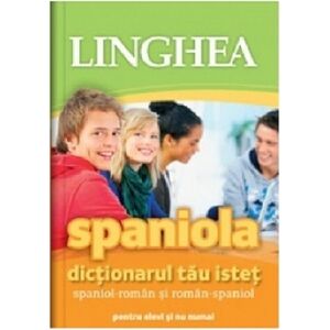 Dictionarul tau istet spaniol-roman si roman-spaniol | imagine