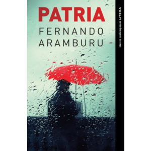 Patria | Fernando Aramburu imagine