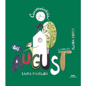 Ceasornicaria lui August | Laura Pamfiloiu imagine