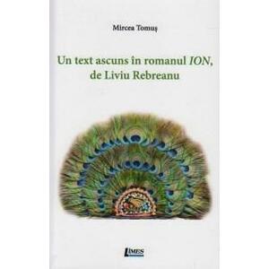 Un text ascuns in romanul ION de Liviu Rebreanu | Mircea Tomus imagine